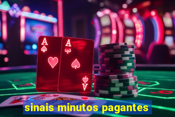 sinais minutos pagantes